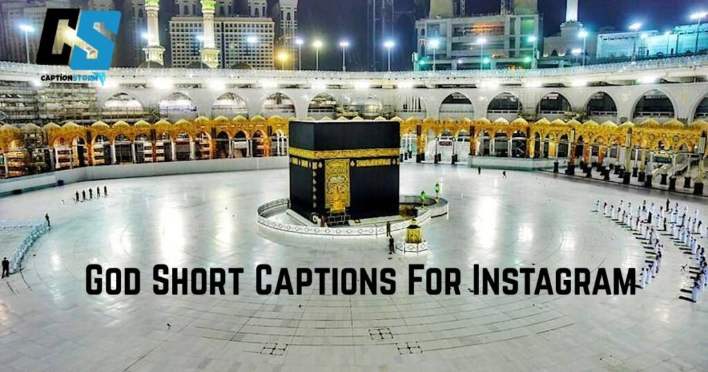God Short Captions For Instagram