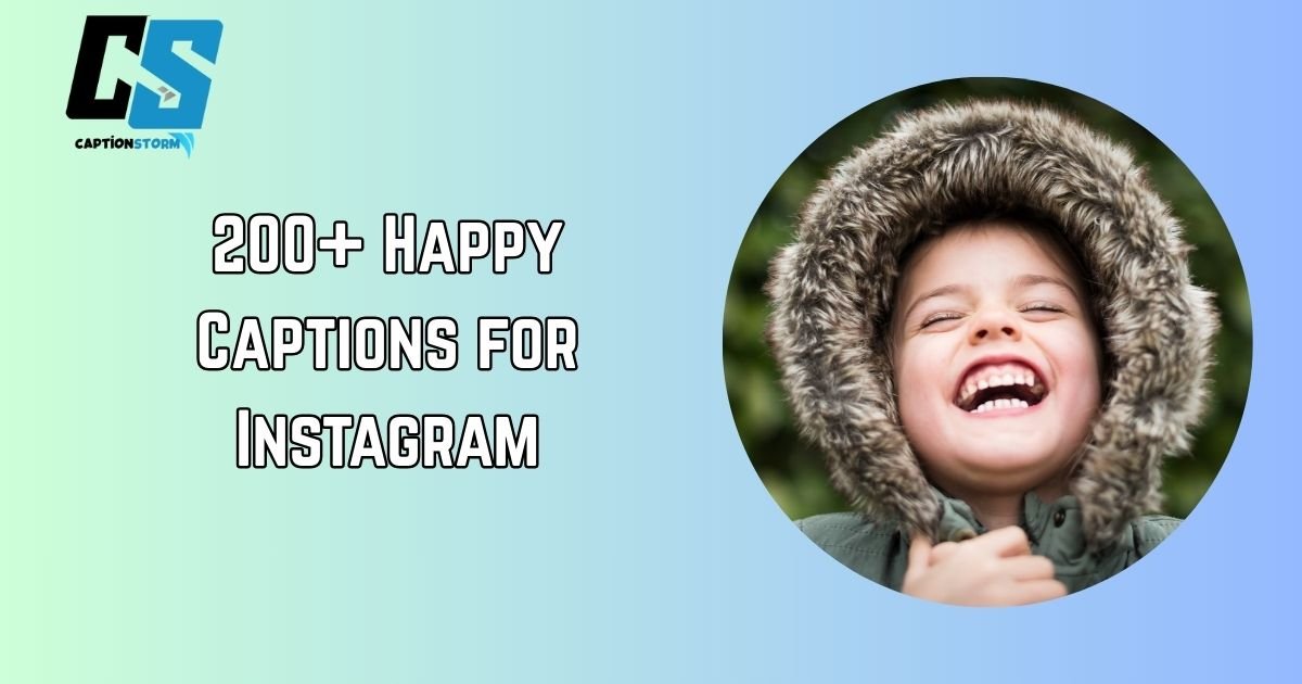 Happy Captions for Instagram