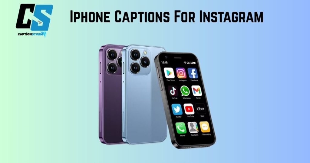 Iphone Captions For Instagram