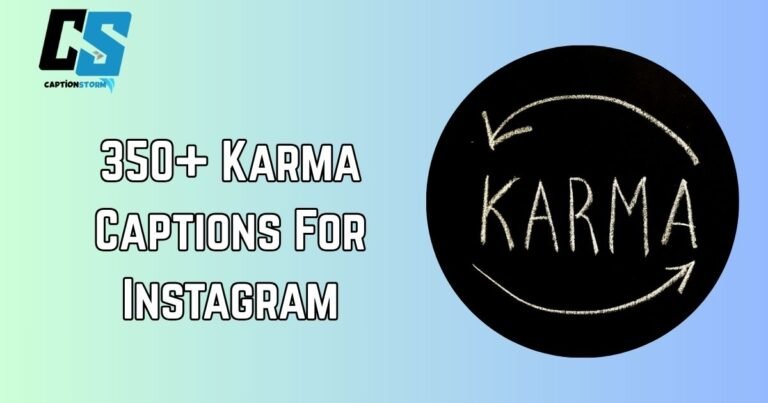 Karma Captions For Instagram