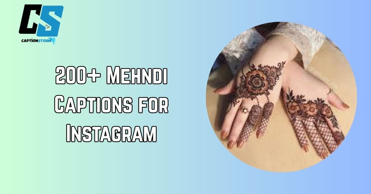 Mehndi Captions for Instagram