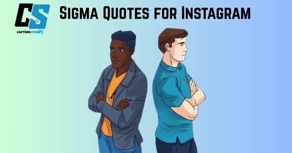 Sigma Quotes for Instagram