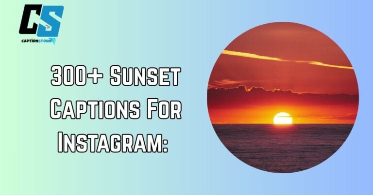 Sunset Captions For Instagram
