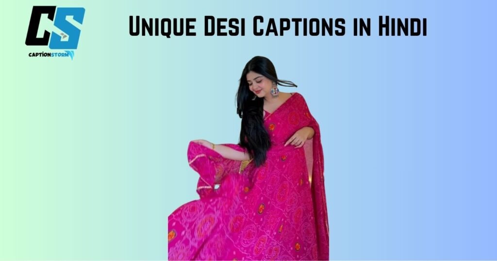 Unique Desi Captions in Hindi