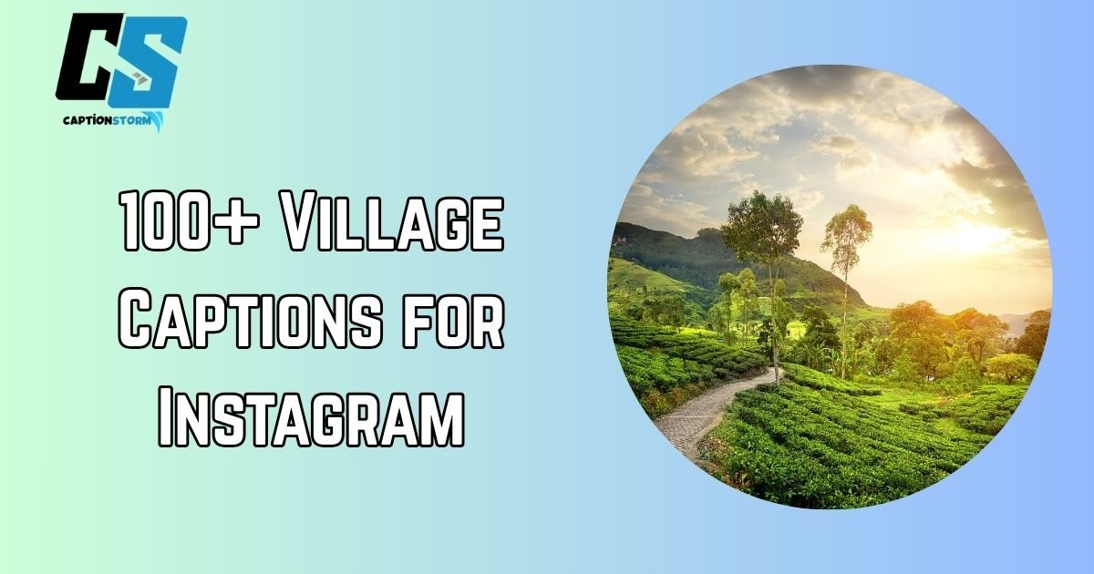 Village Captions for Instagram