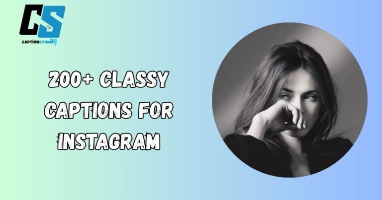 Classy Captions for Instagram