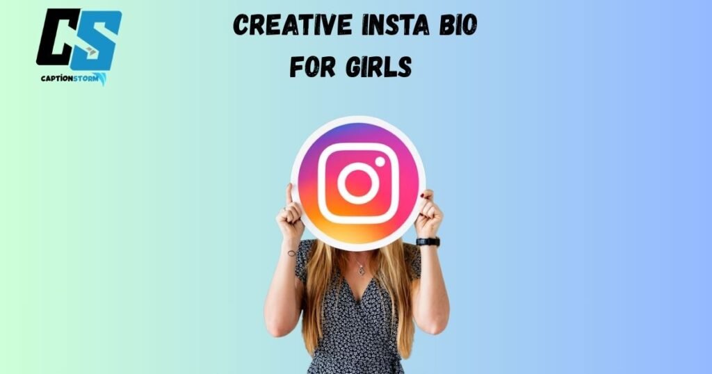 Creative Insta Bio for Girls