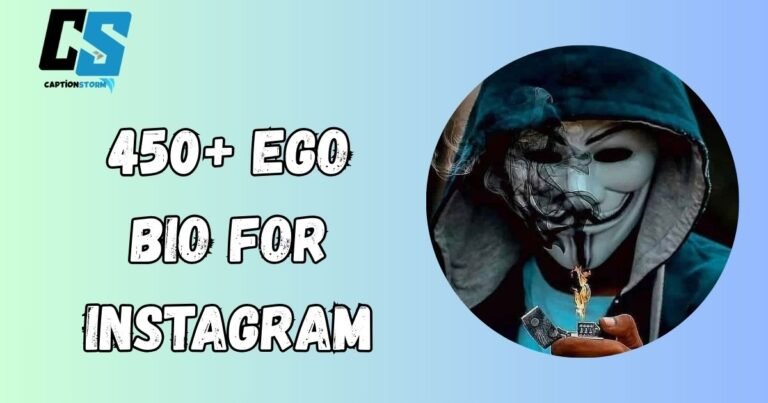 Ego bio For Instagram