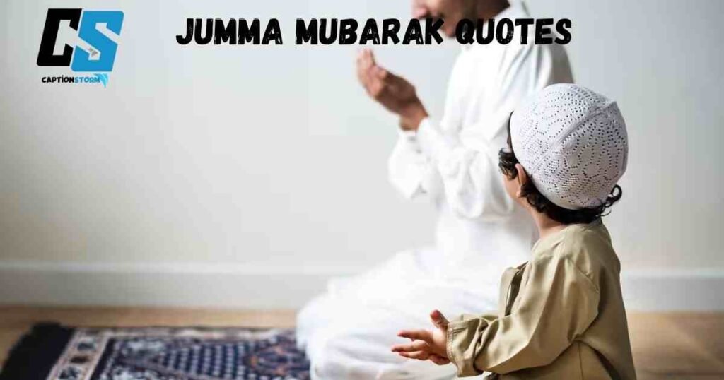 Jumma Mubarak Quotes