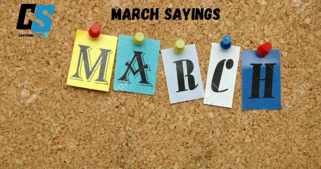 March Sayings