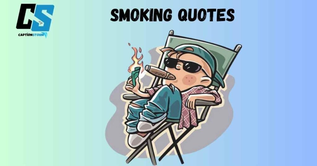 Smoking Quotes