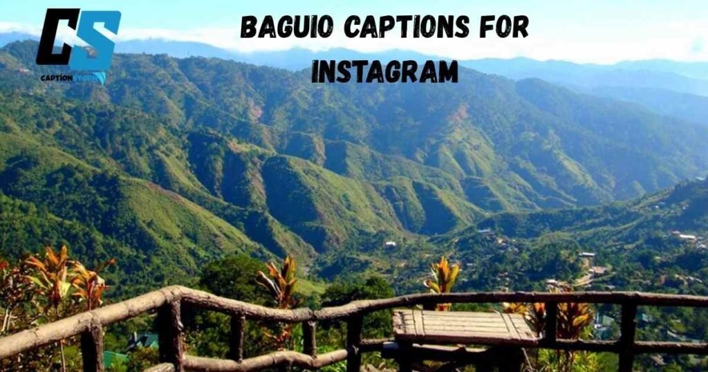 Baguio captions for Instagram
