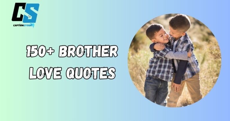 Brother Love Quotes
