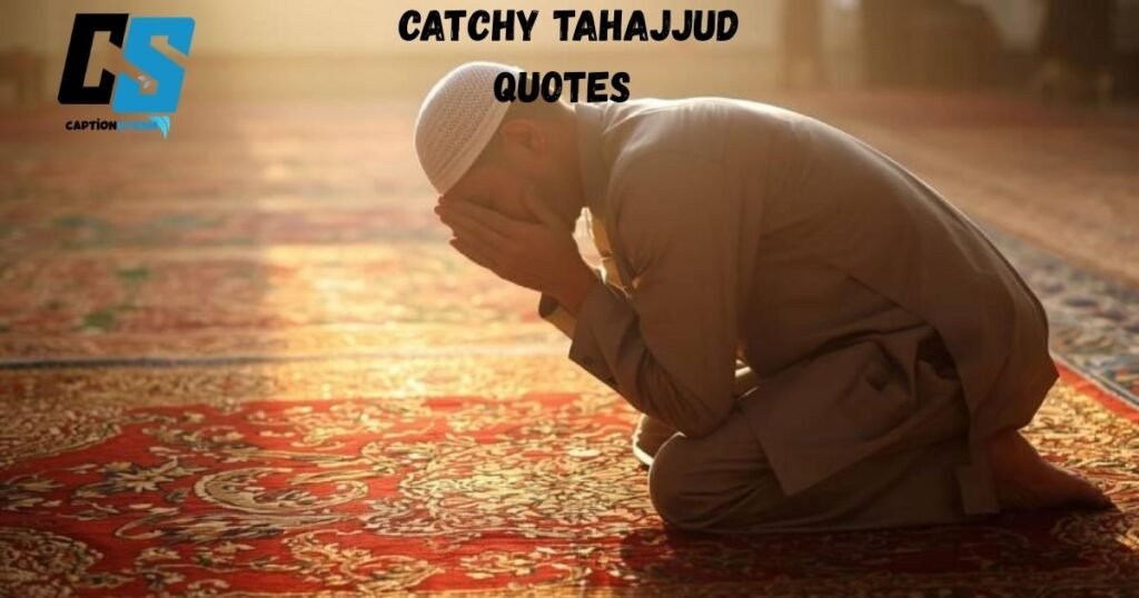 Catchy Tahajjud Quotes 