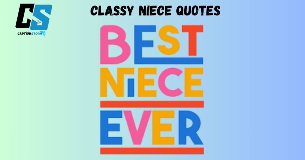 Classy Niece Quotes