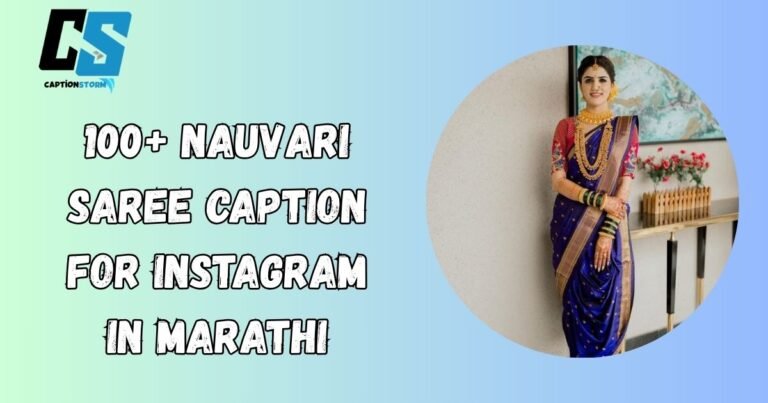 Nauvari Saree Caption for Instagram in Marathi