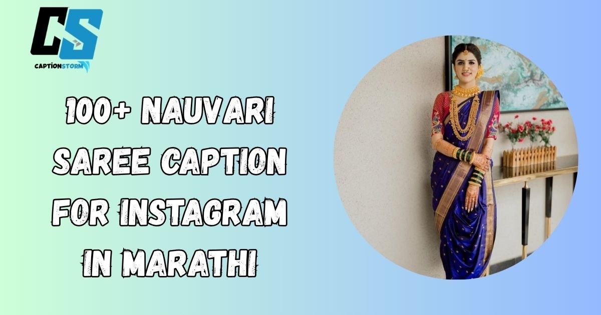 Nauvari Saree Caption for Instagram in Marathi