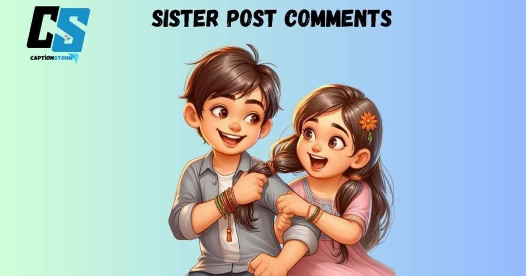 Sister Post Comments