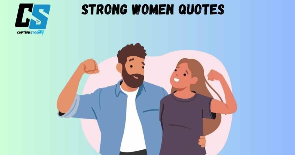Strong Women Quotes