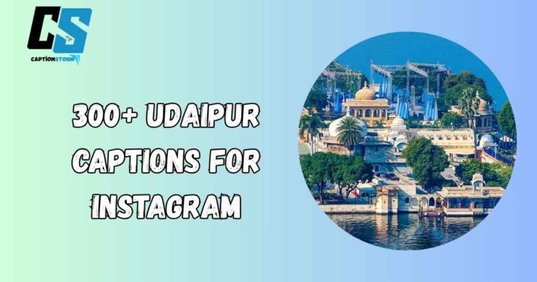 Udaipur Captions For Instagram
