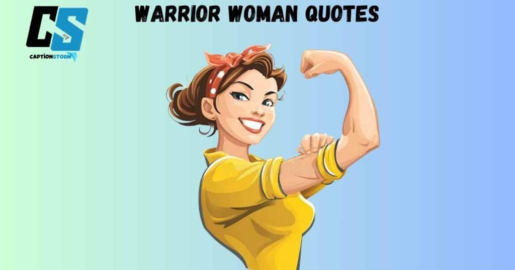 Warrior Woman Quotes