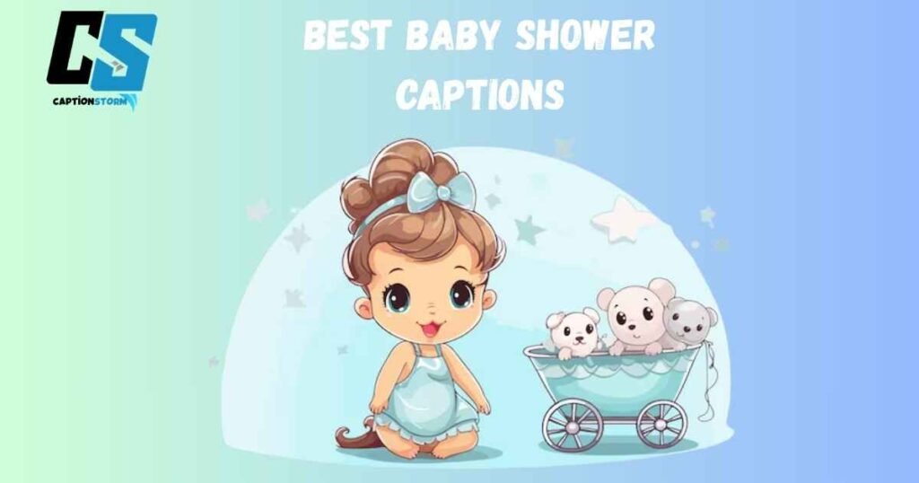 Best Baby Shower Captions