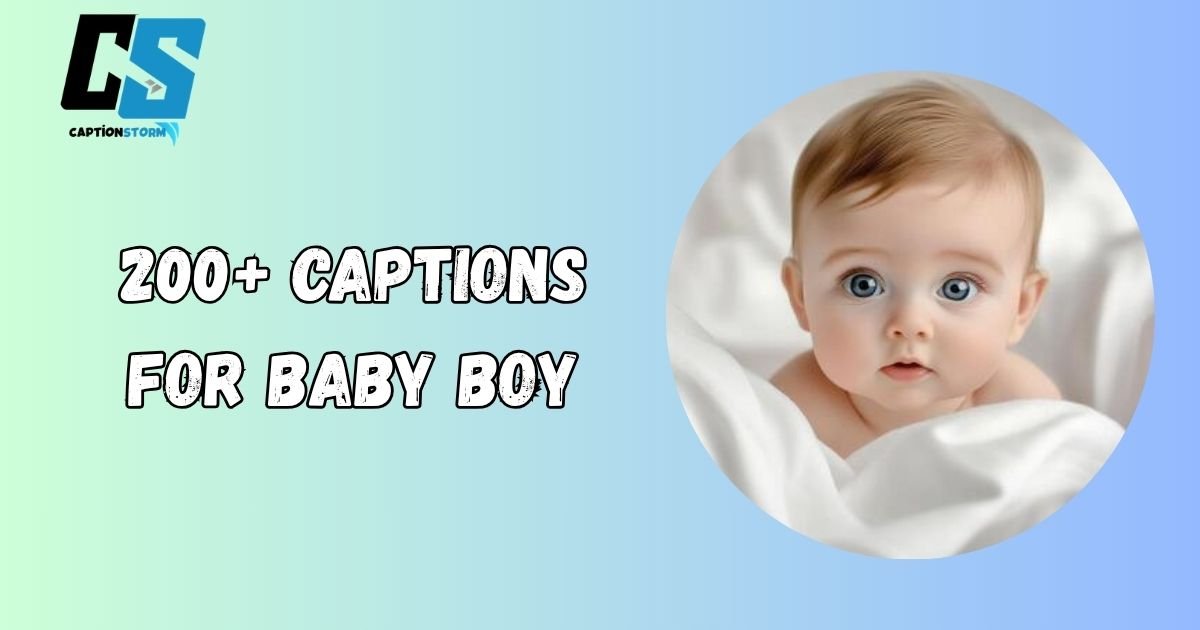 Captions for Baby Boy