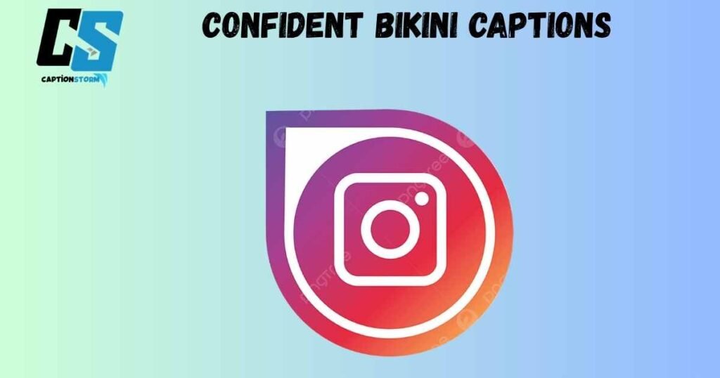 Confident Bikini Captions