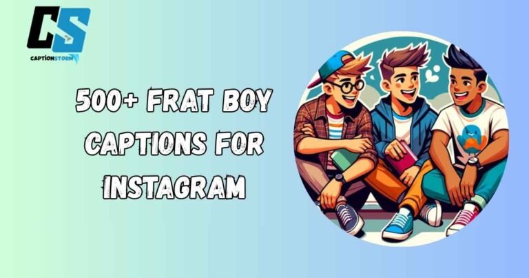 Frat Boy Captions