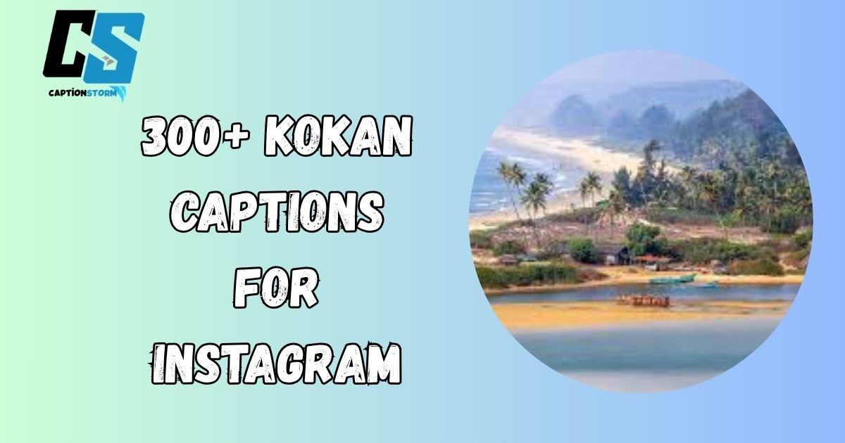 Kokan Captions for Instagram