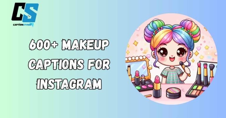 Makeup Captions For Instagram