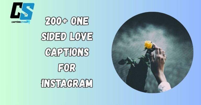 One Sided Love Captions for Instagram