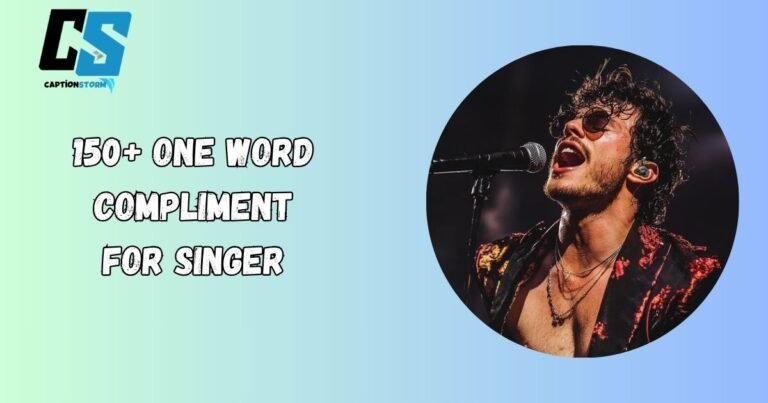 One Word Compliment for Singer