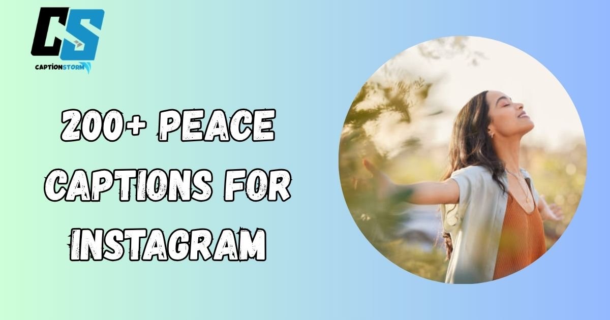 Peace Captions for Instagram