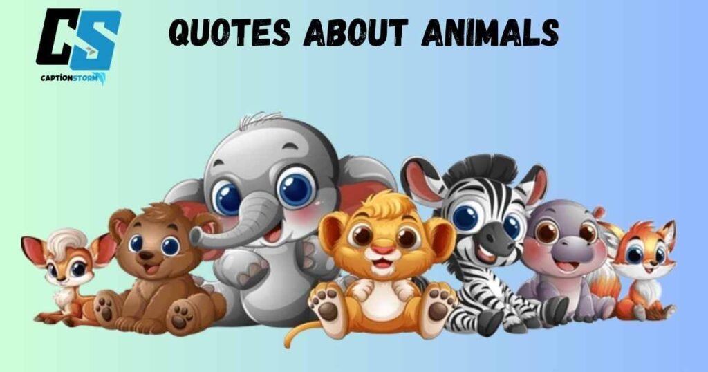 Quotes About Animals