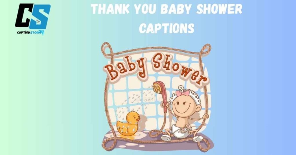 Thank You Baby Shower Captions