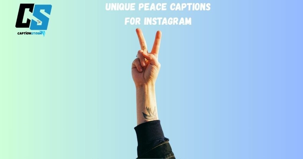 Unique Peace Captions for Instagram