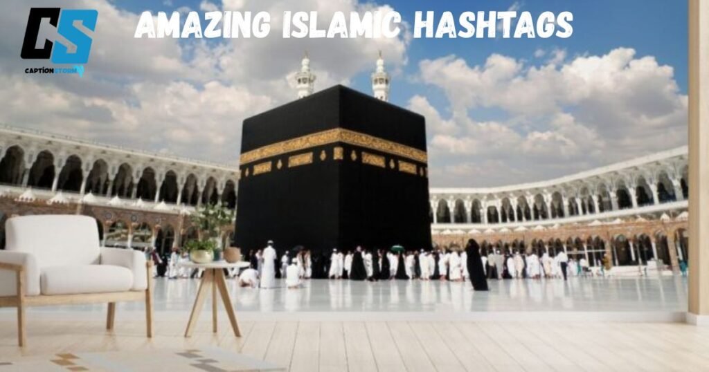 Amazing Islamic Hashtags