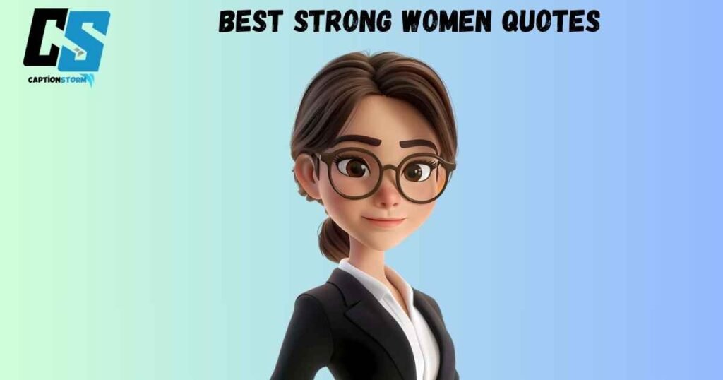 Best Strong Women Quotes