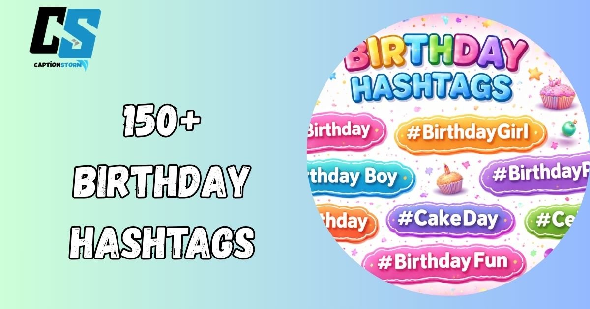 Birthday Hashtags