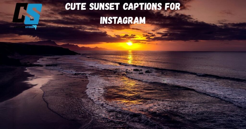Cute Sunset Captions for Instagram