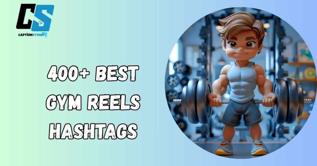 Gym Reels Hashtags