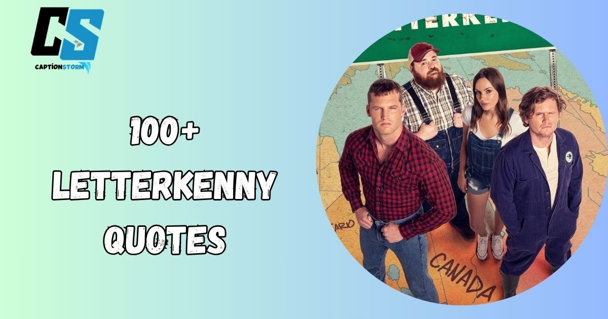 Letterkenny Quotes