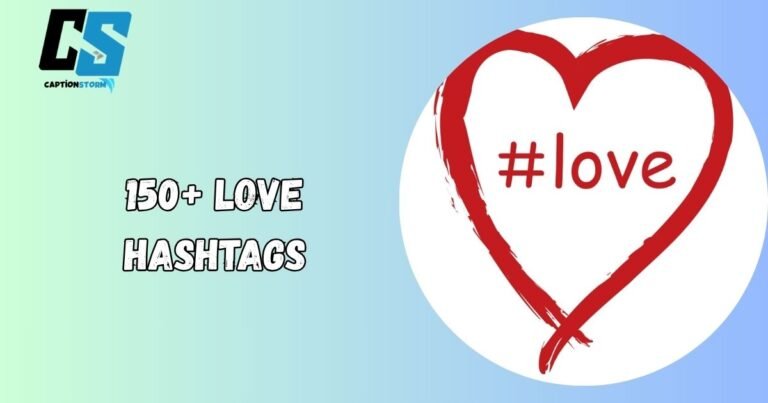 Love Hashtags