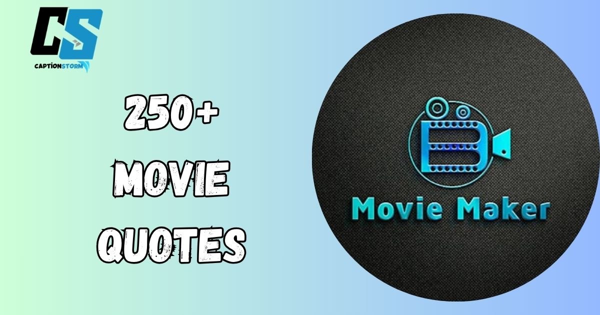 Movie Quotes