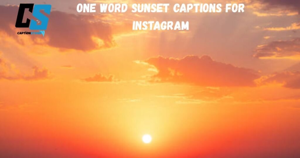 One Word Sunset Captions for Instagram