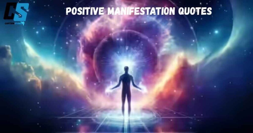Positive Manifestation Quotes