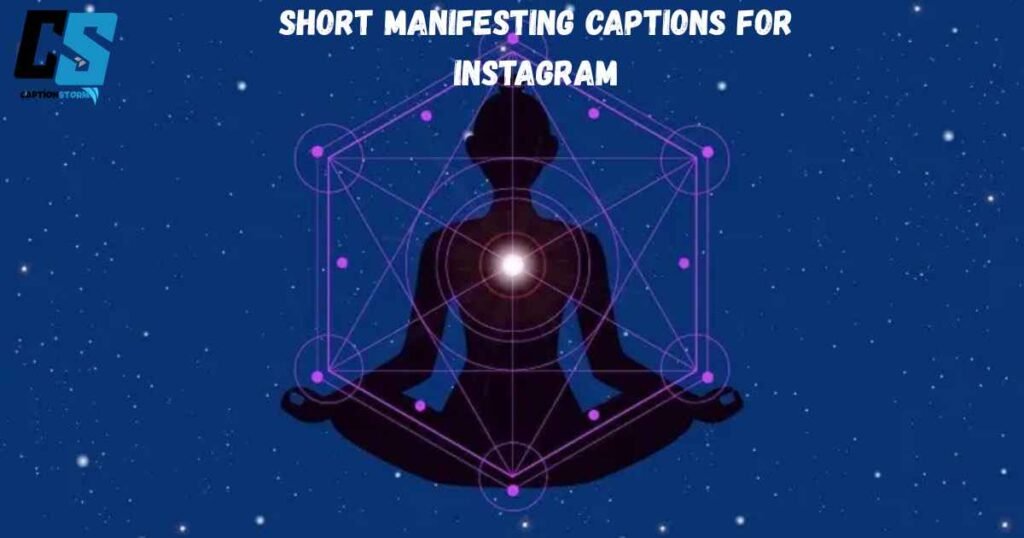 Short Manifesting Captions for Instagram