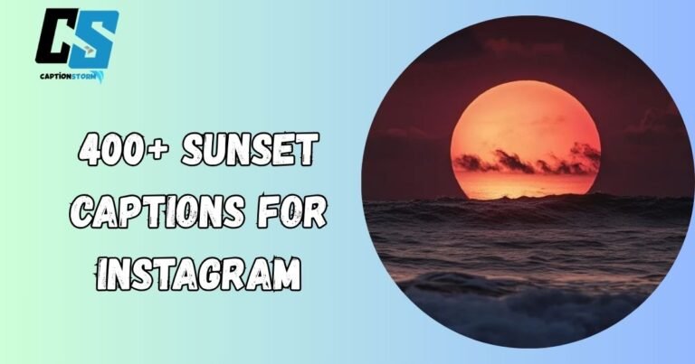 Sunset Captions For Instagram