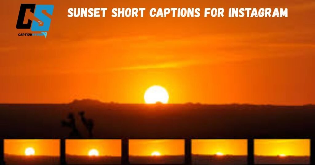 Sunset Short Captions for Instagram
